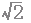 sqrt(2)