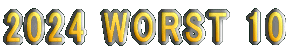 2024 WORST 10