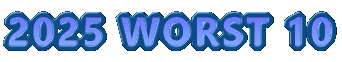 2025 WORST 10